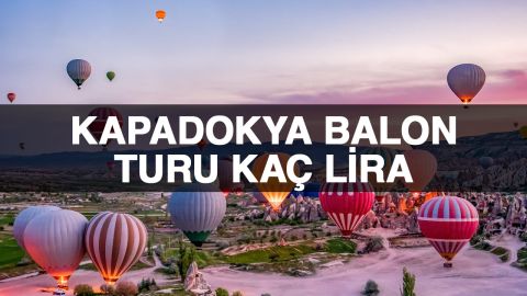 Kapadokya balon turu