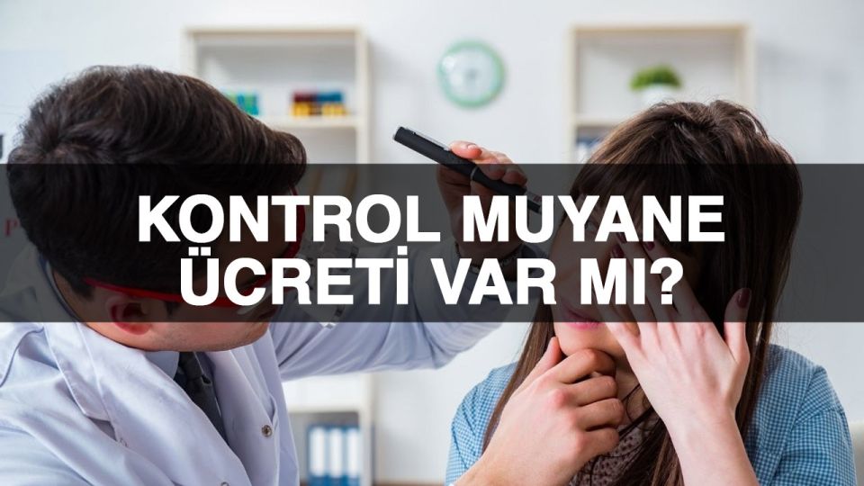 Muayene kontrol ücreti